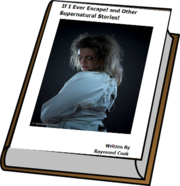 If I Ever Escape! And Other Supernatural Stories! eBook