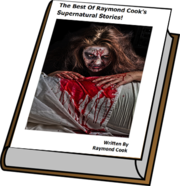 The Best Of Raymond Cook's Supernatural Stories! eBook